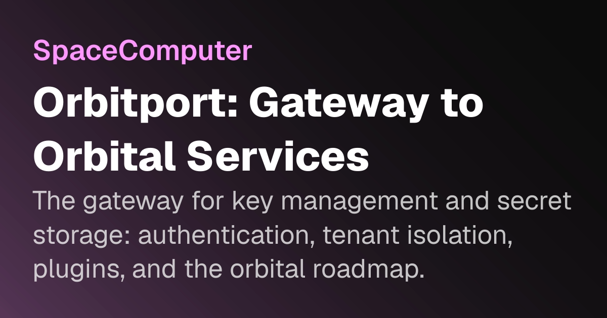 Orbitport: Gateway to Orbital Services